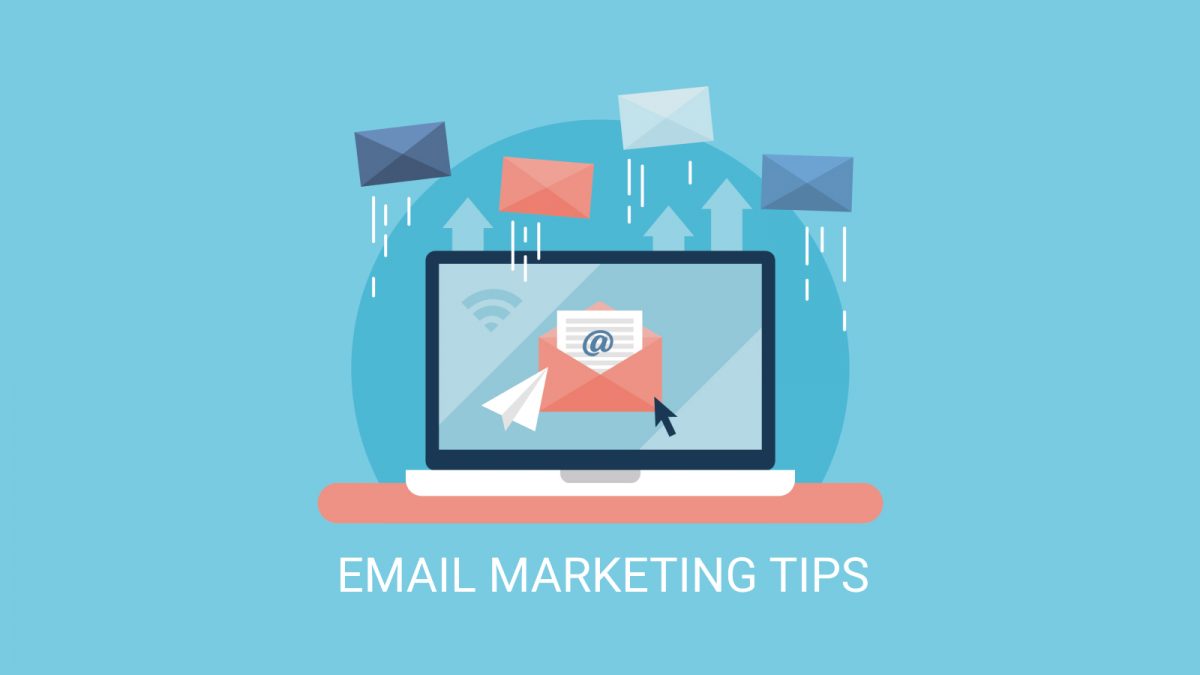 email marketing campaign tips